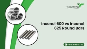 Inconel 600 vs Inconel 625 Round Bars