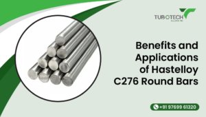 Benefits and Applications of Hastelloy C276 Round Bars